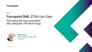 ZTNA use case | Forcepoint ONE Demo