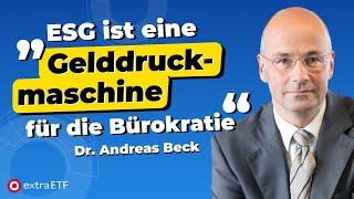 Dr. Andreas Beck: „ESG-Ratings hängen von der Agentur ab, nicht vom Unternehmen“ | extraETF Talk