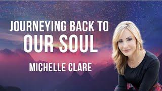 Journeying Back to Our Soul with Michelle Clare and host Charissa Sims