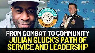 From Combat to Community: Julian Gluck's Path of Service and Leadership