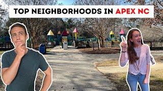 Top Apex North Carolina Neighborhoods!!