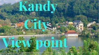 kandy view point (මහනුවර වීව් පොයින්ට් ) kandy sri lanka