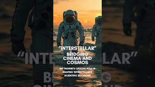 Bridging Cinema & Cosmos: Kip Thorne's Crucial Role in Shaping 'Interstellar's' Scientific Backbone