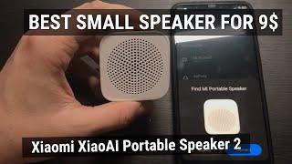 Xiaomi XiaoAI Portable Speaker 2 - Worth to buy for 9$?!