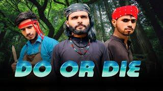 DO OR DIE | DOD | BLITFUN | COMEDY SKETCH