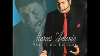 MARCOS ANTÔNIO PERFIL DO LOUVOR CD COMPLETO