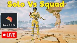  LEVINHO Solo Vs Squad | PUBG MOBILE