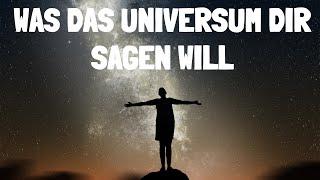 So verstehst du die Bedeutung dieser Zeichen, die das Universum dir schickt!