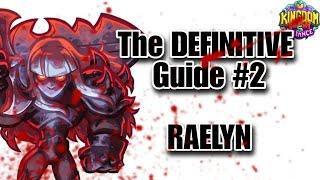 The DEFINITIVE Guide of Raelyn | Kingdom Rush Alliance