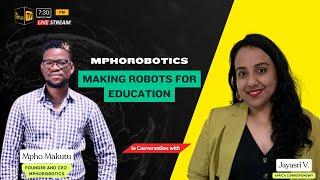 MPHOROBOTICS: Making Robots for Education | @mystartuptvregional