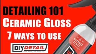 Spray ceramic, 7 ways to use  DIY Detail Ceramic Gloss!! Detailing 101