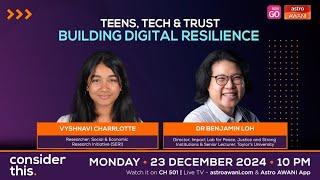 Consider This: Teens, Tech & Trust — Building Digital Resilience