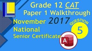 Computer Applications Technology Grade 12 Paper 1 November 2017 Q5 - Access Database