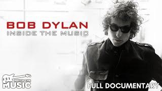 Bob Dylan: Inside The Music | Full Music Documentary | Folk Music In America