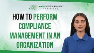 How to Perform Compliance Management in an Organization