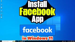 How to Install Facebook App in Windows 10 PC or Laptop - 2024