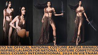 OMG! AHTISA MANALO OFFICIAL NATIONAL COSTUME MISS COSMO PHILIPPINES 2024