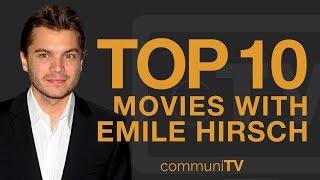 Top 10 Emile Hirsch Movies