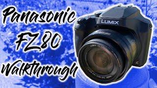 Panasonic FZ80/FZ82 Walkthrough