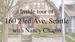 INSIDE with Nancy Chapin- 160 23rd Ave, Seattle