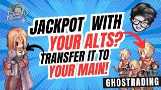 GHOSTRADING in The Ragnarok SEA: Transfer Alt Progress to Main!