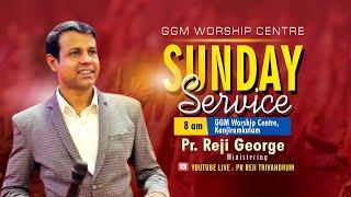 Sunday Service || Pr. Reji George || 03/11/24 || Session 1 || GGM Worship Centre, TVM