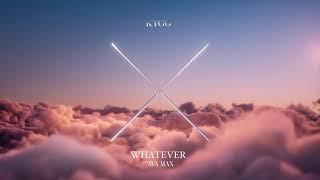 ‘Whatever’ Ava Max & Kygo OUT 19/1