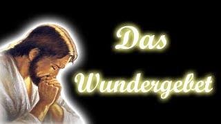 DAS WUNDER GEBET AN JESUS CHRISTUS | Spricht täglich dieses Wunder Gebet und verändere dein Leben 