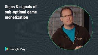 Signs & signals of sub-optimal game monetization (Games track - Playtime EMEA 2018)