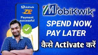 Mobikwik ZIP Kya Hai |Mobikwik ZIP Activation|Mobikwik PayLater Kya Hai|Mobikwik PayLater Activation