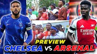 CHELSEA VS ARSENAL - BIG PREVIEW (FAN LINK UP)- PREMIER League 2024-25