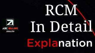 RCM in Detail | | AR Training | | Arc Billing English | | Medical Billing | #medicalbillingandcoding