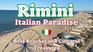 Rimini, Italian Paradise. Best Beaches and Cultural Treasures, Travel Guide & CityWalkingTour.