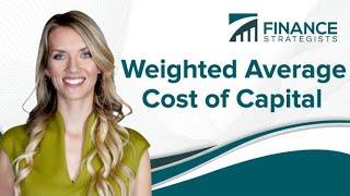 WACC (Weighted Average Cost of Capital) Formula and Definition | Learn With Finance Strategists