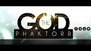 AMAZING GOD THE GOD PHAKTORR By EydelyWorshipLivingGodChannel