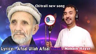 Mohsin Hayat new song 2021 || Lyric:-afzal ullah afzal _Chitrali hit song