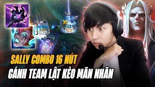 SALLY VÁC TƯỚNG TỦ KARTHUS ĐI RỪNG COMBO 16 NÚT FARM 24 MẠNG GÁNH TEAM CỰC ÁC KHI ĐỒNG ĐỘI GẶP KHÓ