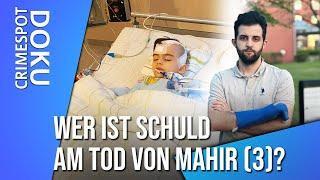 Mahir (3): Staatsanwalt ermittelt nach Tod im Krankenhaus | Crimespot Aktuell