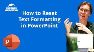 How to Reset Text Formatting in PowerPoint