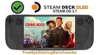 Crime Boss Rockay City (Test Mar 2025) on Steam Deck OLED with Steam OS 3.7