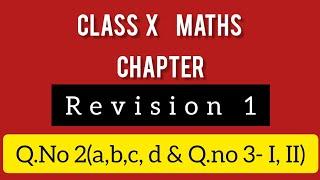 Class X Maths Solution| Revision 1 Q.no 2(a,b,c,d) Q.no 3- 1,2,