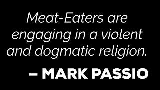 Mark Passio: "Meat Eating is a Dogmatic Religion"