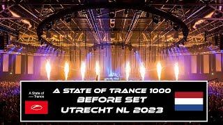 A State of Trance 1000 | Reflexion | BEFORE SET | Utrecht - The Netherlands 2023