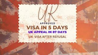 UK Visa Approved|UK Visit Visa|UK Visa in 5 Days|UK Visa on Appeal|UK Visa Chances|UK Visa Appeal