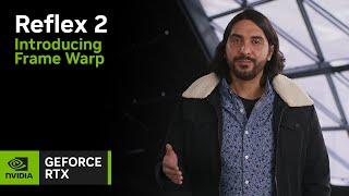 NVIDIA Reflex 2 | Introducing New Frame Warp Technology