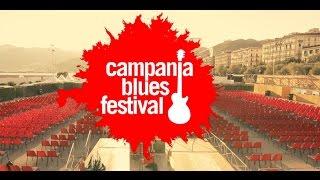 Campania Blues festival | Official Aftermovie 2016