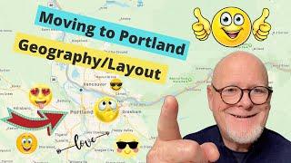 Portland Oregon - City Layout Basics Start Here