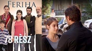 Feriha - 78. rész