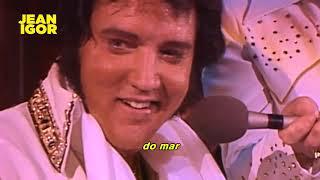 Elvis Presley - Unchained Melody (Legendado-Tradução) [LIVE]