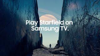 Play Starfield on Samsung TV | Samsung